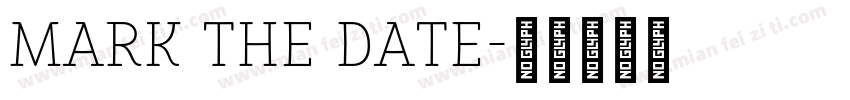 Mark the Date字体转换